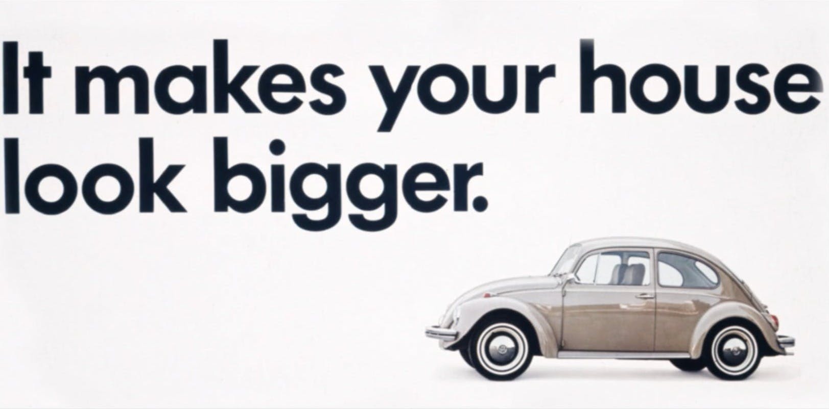 it-makes-your-house-look-bigger-vw-ad