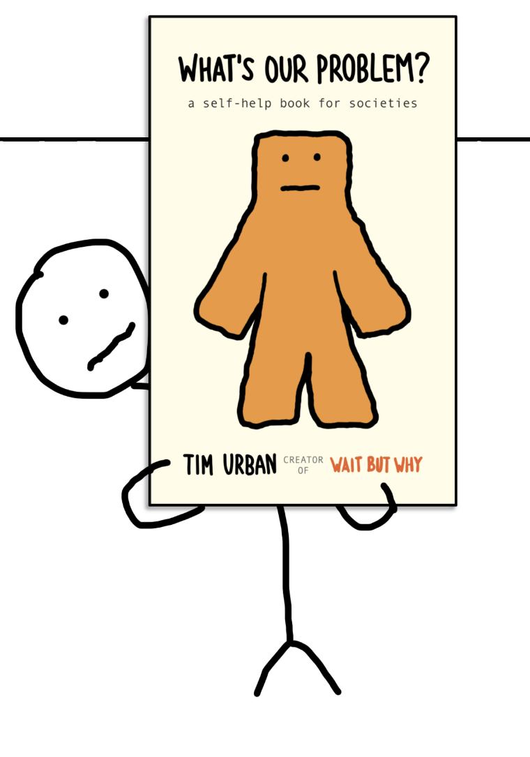 tim-urban-whats-our-problem-book